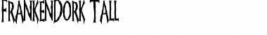 Download FrankenDork Tall Font Download FrankenDork Tall Font