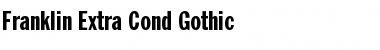 Download Franklin Extra Cond. Gothic Font Download Franklin Extra Cond. Gothic Font