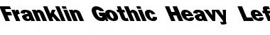 Download Franklin Gothic-Heavy-Lefty Font Download Franklin Gothic-Heavy-Lefty Font