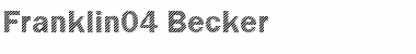 Download Franklin04 Becker Font Download Franklin04 Becker Font