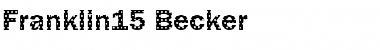 Download Franklin15 Becker Font Download Franklin15 Becker Font
