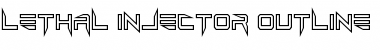 Download Lethal Injector Outline Font Download Lethal Injector Outline Font