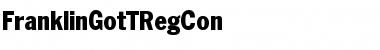 Download FranklinGotTRegCon Font Download FranklinGotTRegCon Font