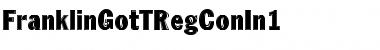 Download FranklinGotTRegConIn1 Font Download FranklinGotTRegConIn1 Font