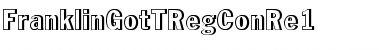 Download FranklinGotTRegConRe1 Font Download FranklinGotTRegConRe1 Font