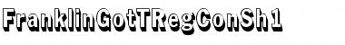 Download FranklinGotTRegConSh1 Font Download FranklinGotTRegConSh1 Font