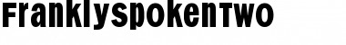 Download FranklySpokenTwo Font Download FranklySpokenTwo Font