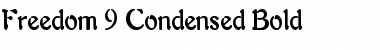 Download Freedom 9 Condensed Font Download Freedom 9 Condensed Font