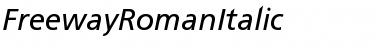 Download FreewayRomanItalic Font Download FreewayRomanItalic Font