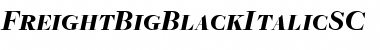 Download FreightBigBlackItalicSC Font Download FreightBigBlackItalicSC Font