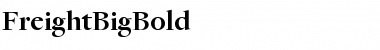 Download FreightBigBold Font Download FreightBigBold Font