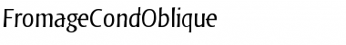 Download FromageCondOblique Font Download FromageCondOblique Font