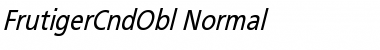 Download FrutigerCndObl-Normal Font Download FrutigerCndObl-Normal Font
