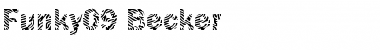 Download Funky09 Becker Font Download Funky09 Becker Font