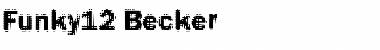 Download Funky12 Becker Font Download Funky12 Becker Font
