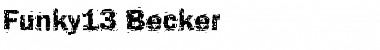 Download Funky13 Becker Font Download Funky13 Becker Font