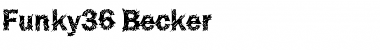 Download Funky36 Becker Font Download Funky36 Becker Font