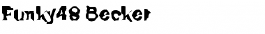 Download Funky48 Becker Font Download Funky48 Becker Font