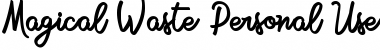 Download Magical Waste Personal Use Font Download Magical Waste Personal Use Font