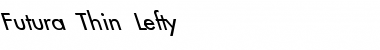 Download Futura-Thin-Lefty Font Download Futura-Thin-Lefty Font
