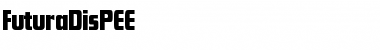 Download FuturaDisPEE Font Download FuturaDisPEE Font
