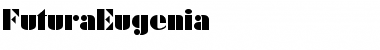 Download FuturaEugenia Font Download FuturaEugenia Font