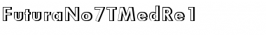 Download FuturaNo7TMedRe1 Font Download FuturaNo7TMedRe1 Font