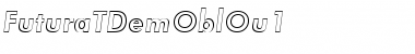 Download FuturaTDemOblOu1 Font Download FuturaTDemOblOu1 Font