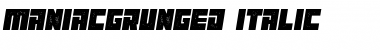 Download Maniac Grunged Font Download Maniac Grunged Font