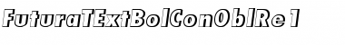 Download FuturaTExtBolConOblRe1 Font Download FuturaTExtBolConOblRe1 Font