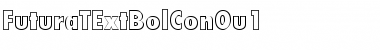 Download FuturaTExtBolConOu1 Font Download FuturaTExtBolConOu1 Font