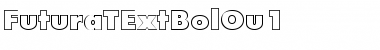 Download FuturaTExtBolOu1 Font Download FuturaTExtBolOu1 Font