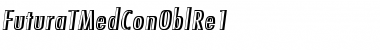 Download FuturaTMedConOblRe1 Font Download FuturaTMedConOblRe1 Font