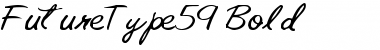 Download FutureType59 Font Download FutureType59 Font