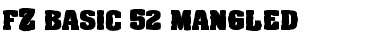 Download FZ BASIC 52 MANGLED Font Download FZ BASIC 52 MANGLED Font