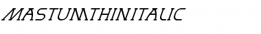 Download MastumThinItalic Font Download MastumThinItalic Font