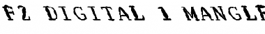 Download FZ DIGITAL 1 MANGLED LEFTY Font Download FZ DIGITAL 1 MANGLED LEFTY Font