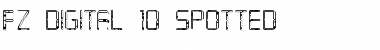 Download FZ DIGITAL 10 SPOTTED Font Download FZ DIGITAL 10 SPOTTED Font