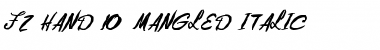 Download FZ HAND 10 MANGLED ITALIC Font Download FZ HAND 10 MANGLED ITALIC Font