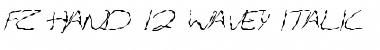 Download FZ HAND 12 WAVEY ITALIC Font Download FZ HAND 12 WAVEY ITALIC Font