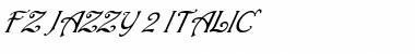 Download FZ JAZZY 2 ITALIC Font Download FZ JAZZY 2 ITALIC Font