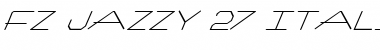 Download FZ JAZZY 27 ITALIC Font Download FZ JAZZY 27 ITALIC Font