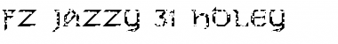 Download FZ JAZZY 31 HOLEY Font Download FZ JAZZY 31 HOLEY Font