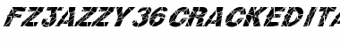 Download FZ JAZZY 36 CRACKED ITALIC Font Download FZ JAZZY 36 CRACKED ITALIC Font