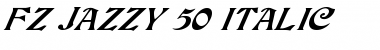 Download FZ JAZZY 50 ITALIC Font Download FZ JAZZY 50 ITALIC Font