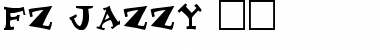 Download FZ JAZZY 55 Font Download FZ JAZZY 55 Font
