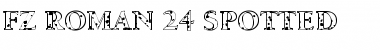 Download FZ ROMAN 24 SPOTTED Font Download FZ ROMAN 24 SPOTTED Font