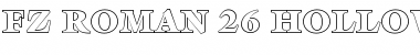 Download FZ ROMAN 26 HOLLOW Font Download FZ ROMAN 26 HOLLOW Font