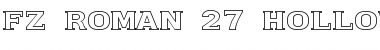 Download FZ ROMAN 27 HOLLOW EX Font Download FZ ROMAN 27 HOLLOW EX Font