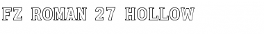 Download FZ ROMAN 27 HOLLOW Font Download FZ ROMAN 27 HOLLOW Font